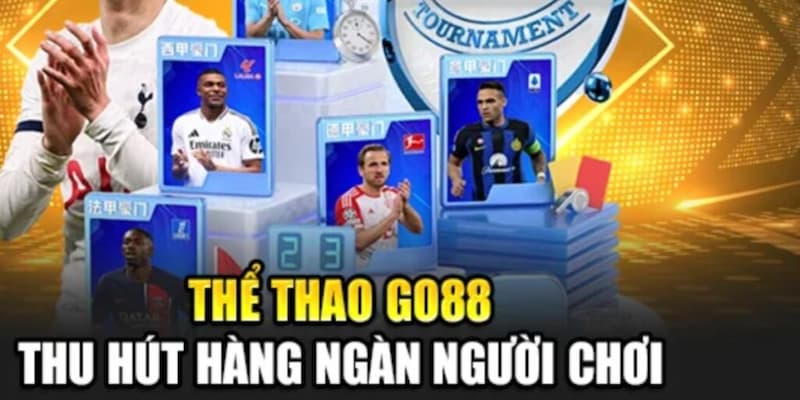 Tổng quan về thể thao Go88 và những điểm nổi bật